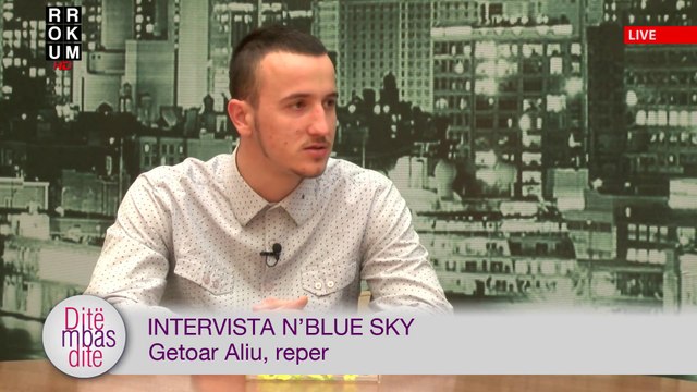 Ditë mbas dite - Intervista n'Blue Sky - Getoar Aliu, reper