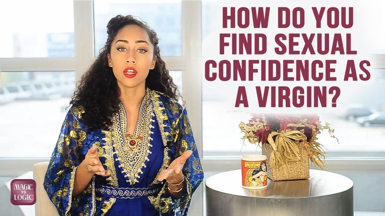 Virginity and Sexual Confidence : Episode 4 - Magic vs Logic