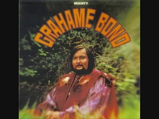 GRAHAM BOND - Water, Water