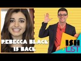 Rebecca Black Is Back! 7 Videos You Need to See Now - ISHlist 72
