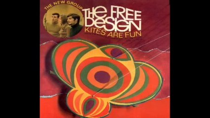 The Free Design -[1]- Kites Are Fun