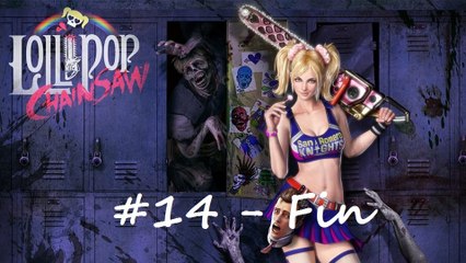 Lollipop Chainsaw [14 - Fin]  -Joyeux anniversaire Juliet- (Bonne & mauvaise fin)