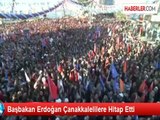 Başbakan Erdoğan Çanakkalelilere Hitap Etti