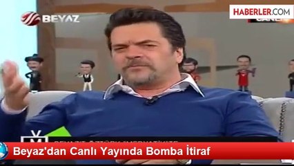 Beyaz'dan Canlı Yayında Bomba İtiraf