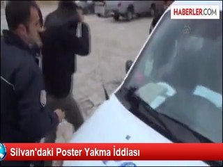 Silvan'daki Poster Yakma İddiası
