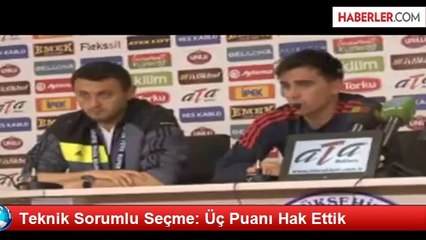 Teknik Sorumlu Seçme: Üç Puanı Hak Ettik