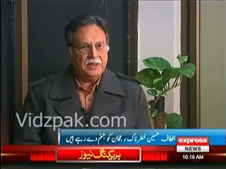 Altaf’s statement fuels dangerous tendencies - Pervez Rasheed