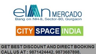 elan mercad retail shops gurgaon((9873687898))sector 80 gurgaon