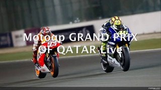Motogp GRAND PRIX OF QATAR Live On Tv