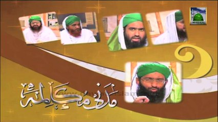 Madani Mukalma Ep#77 - Fitnay Ka Darwaza (Part 02) - Haji Imran Attari