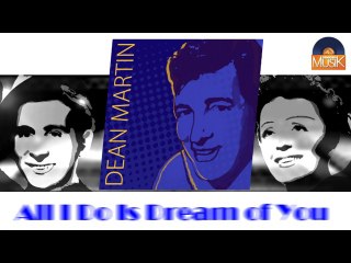Dean Martin - All I Do Is Dream of You (HD) Officiel Seniors Musik