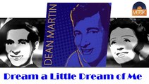 Dean Martin - Dream a Little Dream of Me (HD) Officiel Seniors Musik