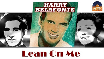 Harry Belafonte - Lean On Me (HD) Officiel Seniors Musik