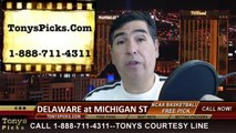 Michigan St Spartans vs. Delaware Blue Hens Pick Prediction NCAA Tournament College Basketball Odds Preview 3-20-2014