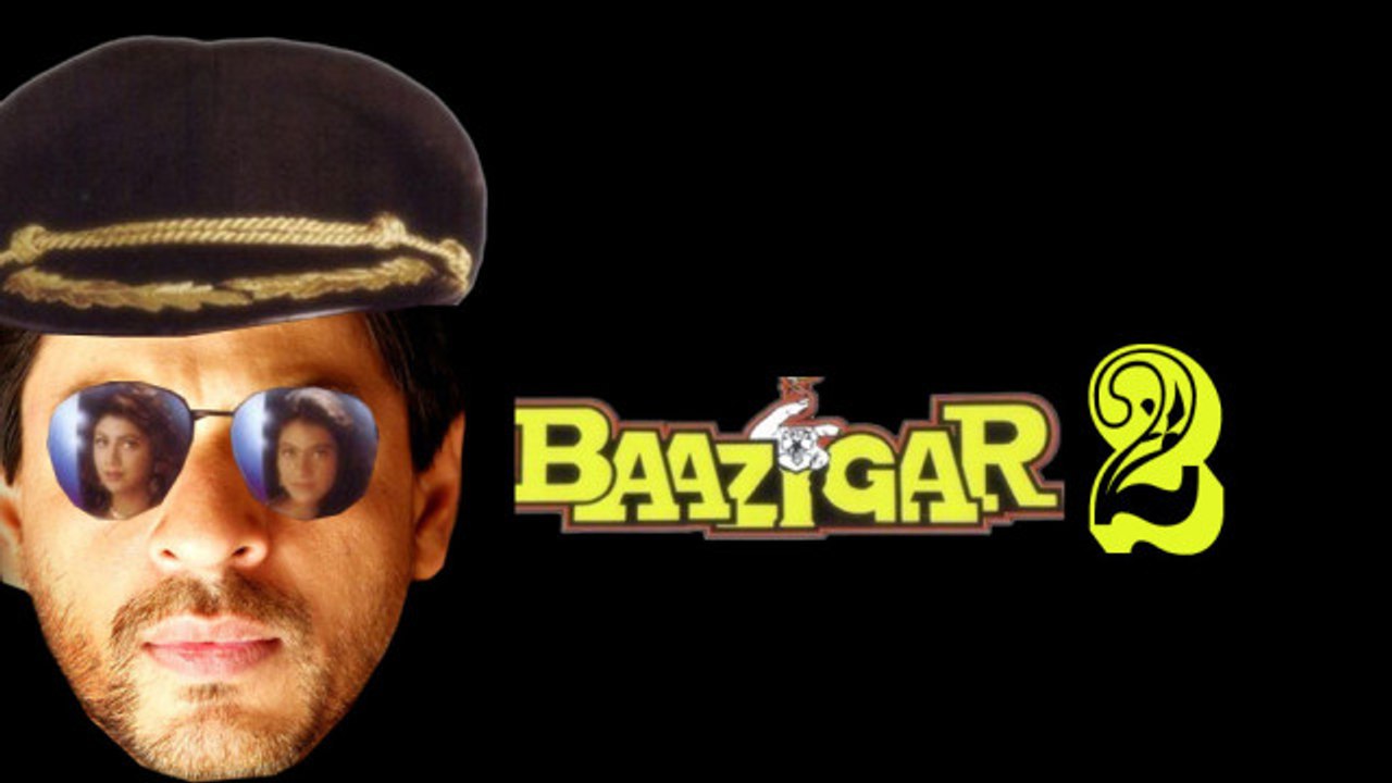Baazigar -2 will start in 2016
