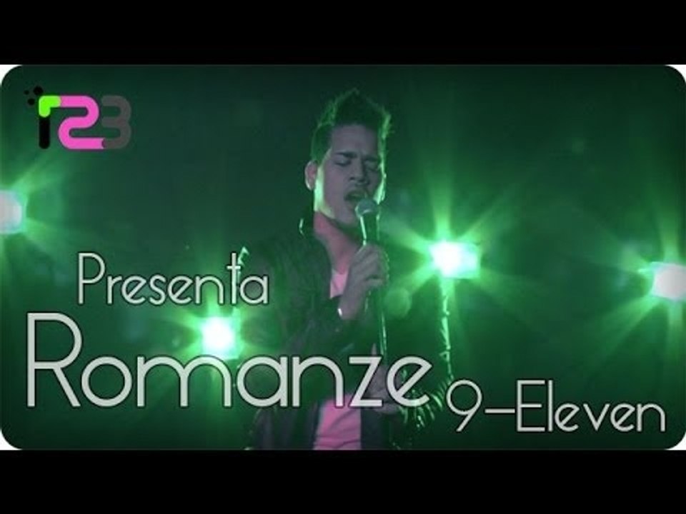 Romanze - "9 Eleven" - Presenta