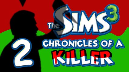 Chronicles of a Killer: Origins - Part 2 (Sims 3)