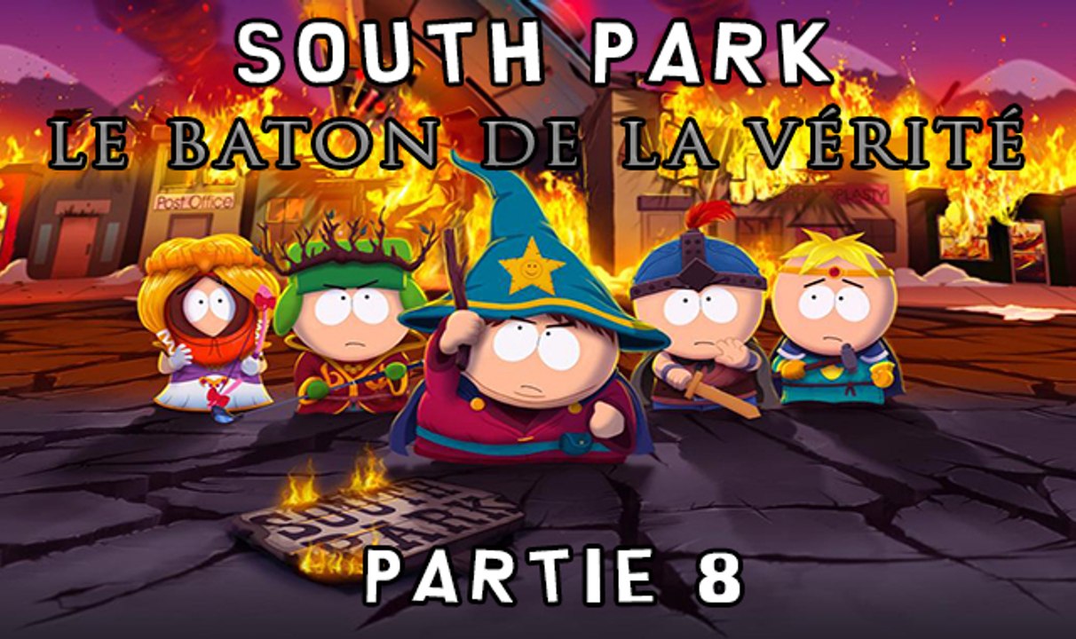 ► Let's play - South Park : Le Bâton de la vérité - Partie 8 - PC