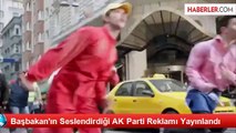 Ak Parti'nin İzlenme Rekoru Kıran Yeni Reklamını İzle! Başbakan'ın Seslendirdiği AK Parti Reklamı Yayınlandı
