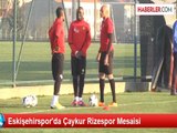 Eskişehirspor'da Çaykur Rizespor Mesaisi