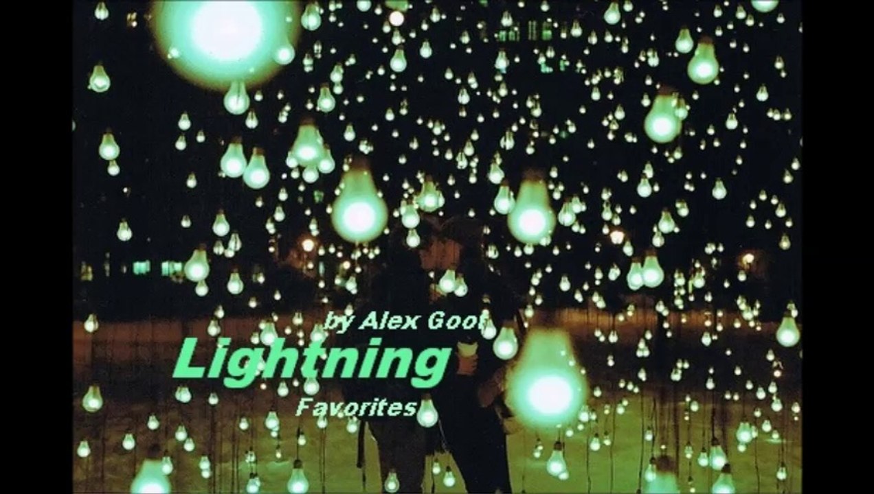 Lightning by Alex Goot (Favorites)
