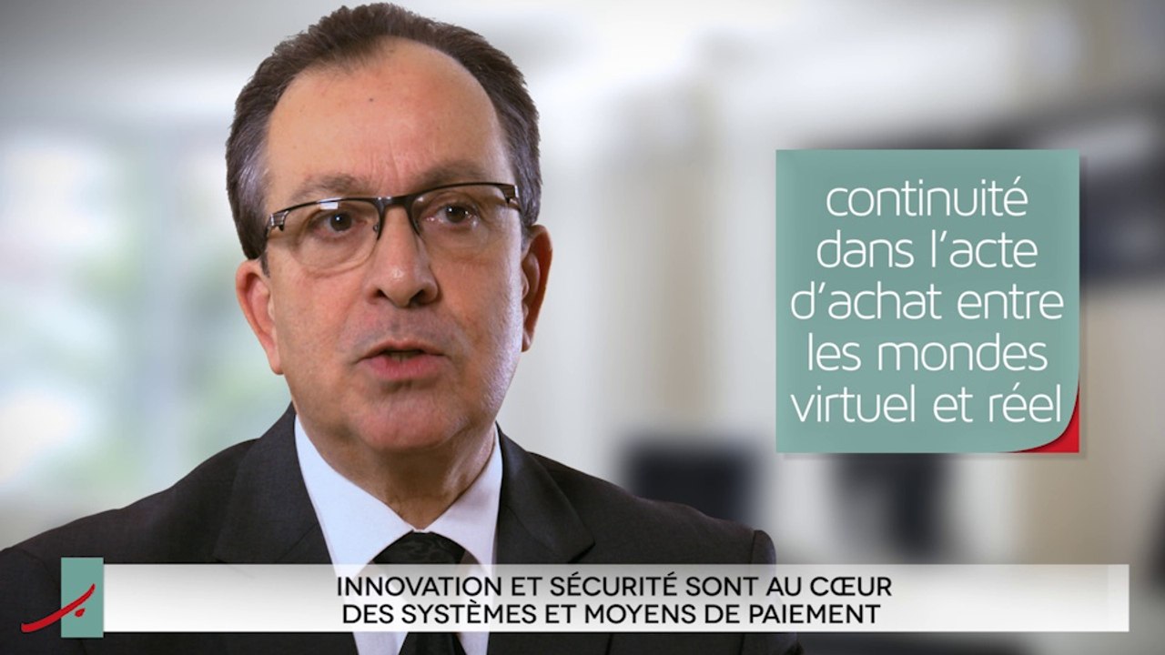 Innovation et sécurité sont au cœur des systèmes et moyens de paiement