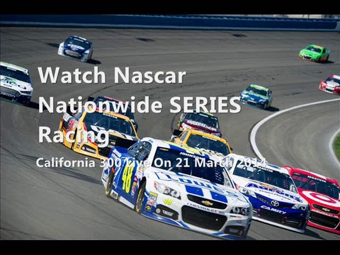 Watch Nascar Auto Club Speedway in March 2014