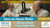 38) İslam'dan Hayata Ölçüler (Günah ve Toplum) 19-B - Nureddin Yıldız / Ahmet Taşgetiren
