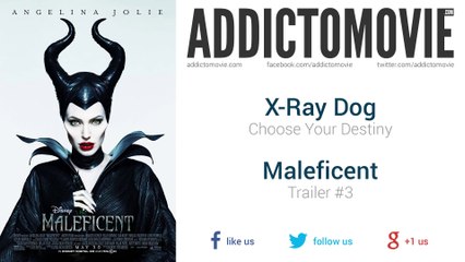 Maleficent - Trailer #3 Music #1 (X-Ray Dog - Choose Your Destiny)