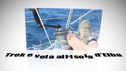 TREK E VELA ALL'ISOLA D'ELBA