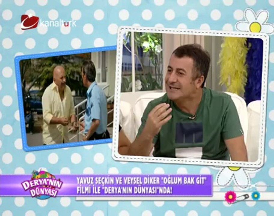 Yavuz Seçkin ve Veysel Diker "Oğlum bak git" filmi ile "Derya'nın Dünyası'nda