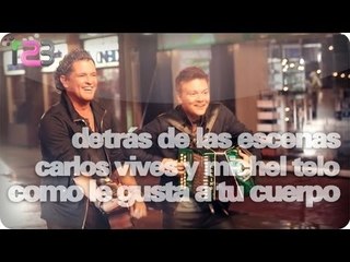 Carlos Vives y Michel Teló - "Como Le Gusta A Tu Cuerpo" (Making The Video)