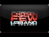 The Chosen Few Urbano El Journey Trailer @BoyWonder_CF