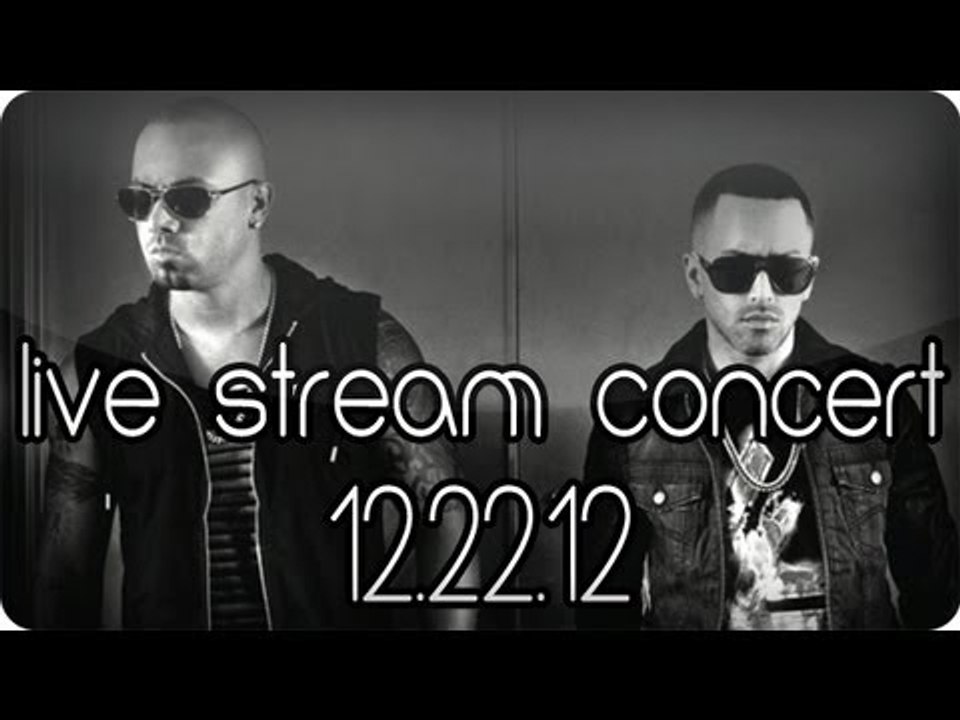 Wisin y Yandel Live Stream Concert 12.22.2012
