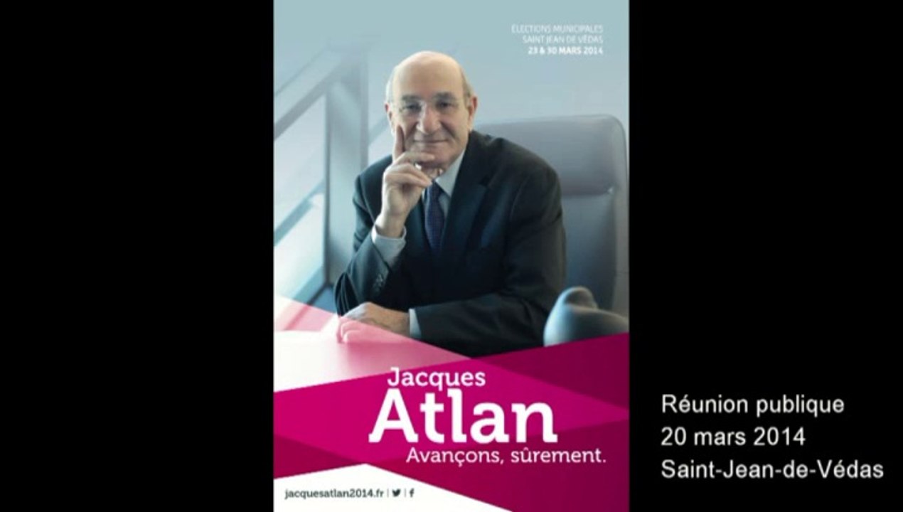 Réunion publique 20 mars 2014 - Jacques Atlan - Avançons, sûrement - Municipales 2014 SJDV 1