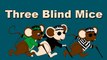 Three Blind Mice, Three Blind Mice | Nursery Rhymes for Children | Play Nursery Rhymes