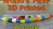 Le premier Kayak construit par Imprimante 3D !!