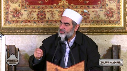 17) Zulüm Kaydırır - (Şehzâdebaşı Sohbetleri) - Nureddin Yıldız - Sosyal Doku Vakfı
