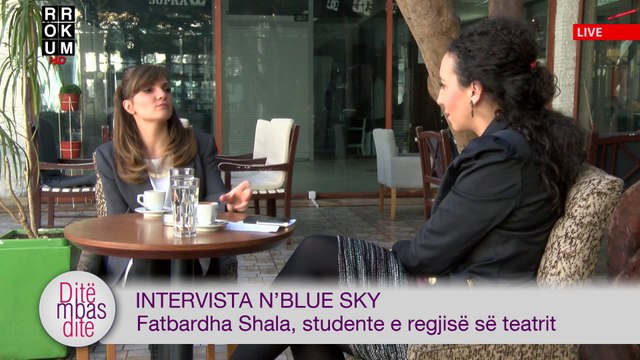 Ditë mbas Dite - Intervista nBlue Sky - Fatbardha Shala, studente e regjise se teatrit