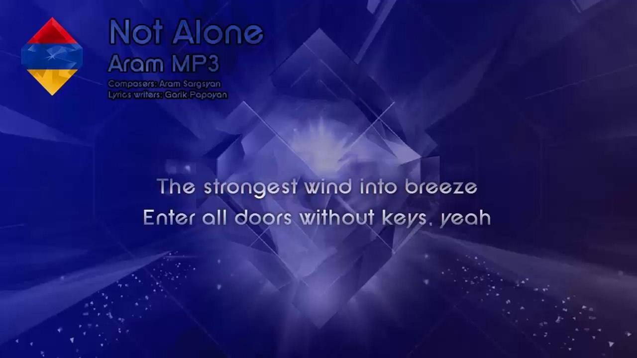 [2014] Aram MP3 - Not Alone (Armenia)