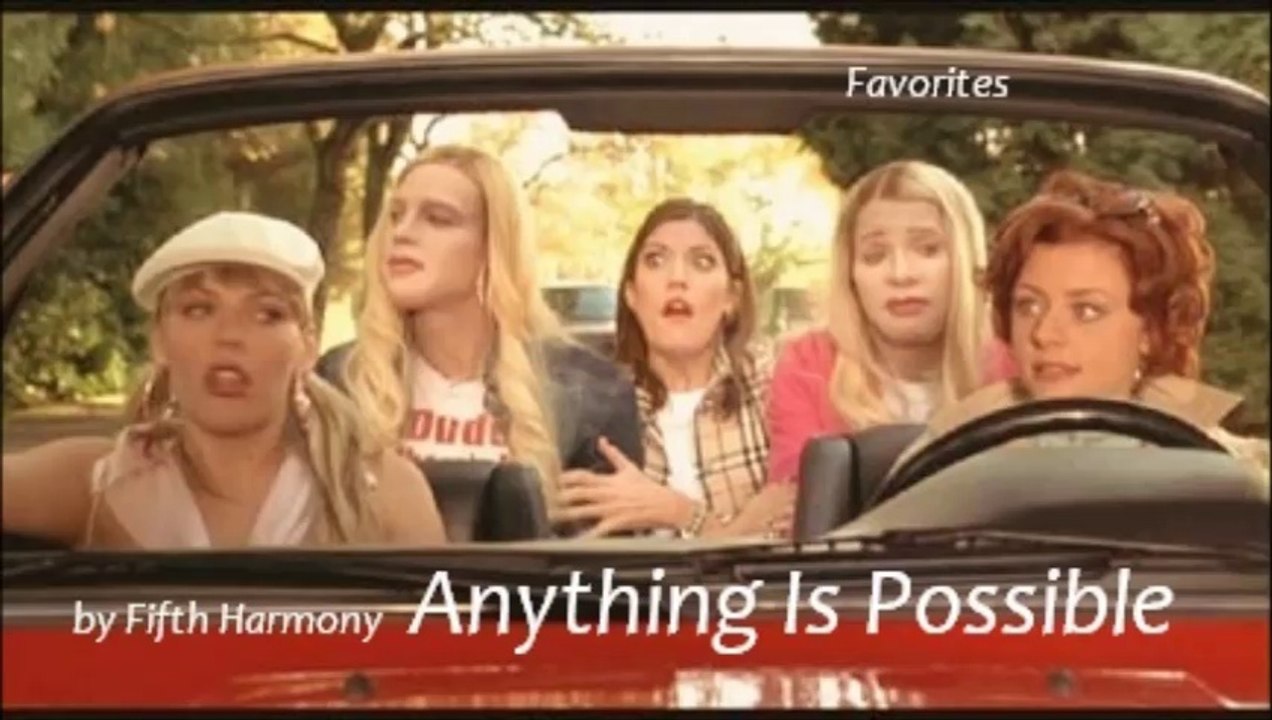 Anything Is Possible by Fifth Harmony (Favorites)