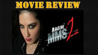 Ragini MMS 2 - 2014 Hindi Movie Review - Sunny Leone - Balaji Motion Pictures