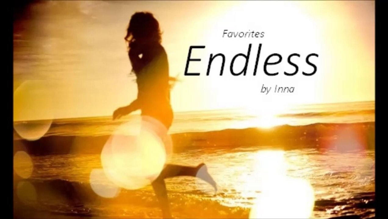 Endless by Inna (Favorites)