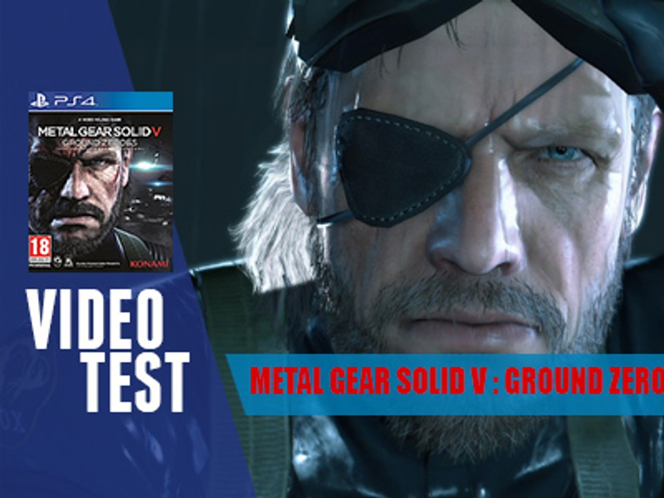 VidéoTest - Metal Gear Solid V : Ground Zero