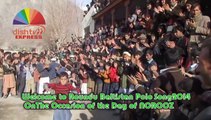 Welcome to Roundu Baltistan Polo Song 2014 OnThe Occasion of the Day of NOROOZ