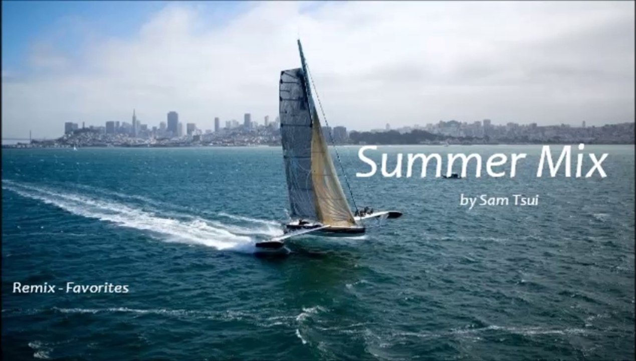 Summer Mix by Sam Tsui (Remix - Favorites)