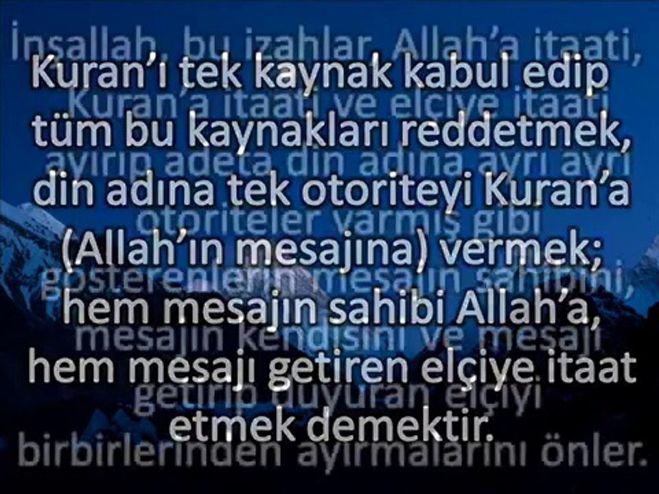 Allah'a itaat = Kuran'a itaat = Elçiye itaat...