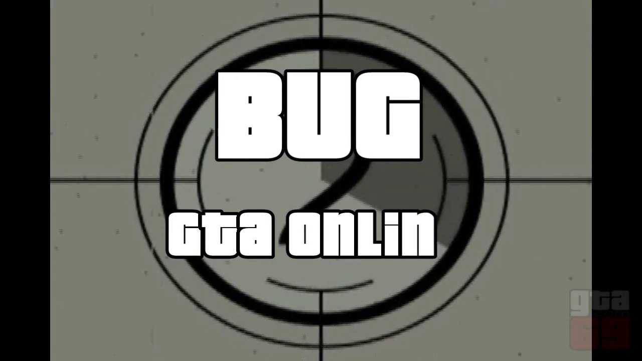 GTA Online - Bugs #1
