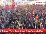 Erdoğan: Yavaş Olana Oy Yok, Ankara'nın Acelesi Var