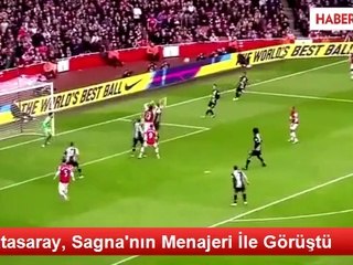 Galatasaray, Sagna'nın Menajeri İle Görüştü